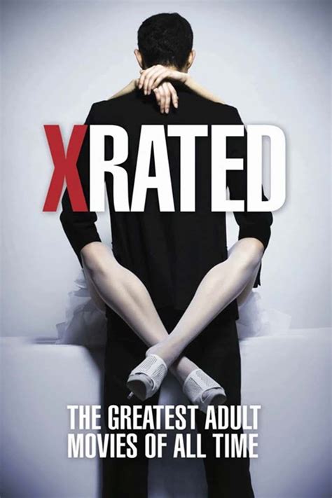 Possibly the most famous <strong>X-rated</strong> film of all time, comedic sex-romp Deep. . Xrated movies